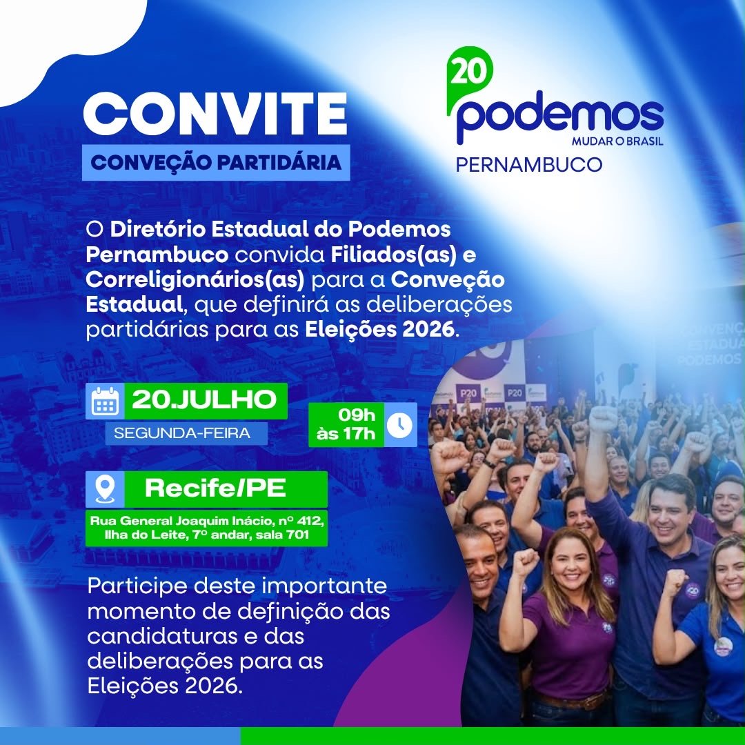 Podemos Pernambuco convoca Convenção Estadual para definir estratégia eleitoral e homologar candidaturas para as eleições de 2026 Podemos Pernambuco convoca Convenção Estadual para definir estratégia eleitoral e homologar candidaturas para as eleições de 2026